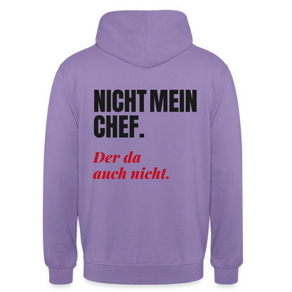 "Nicht mein Chef. Der da auch nicht." Motiv-Hoodie unisex, Farbe Lavendel