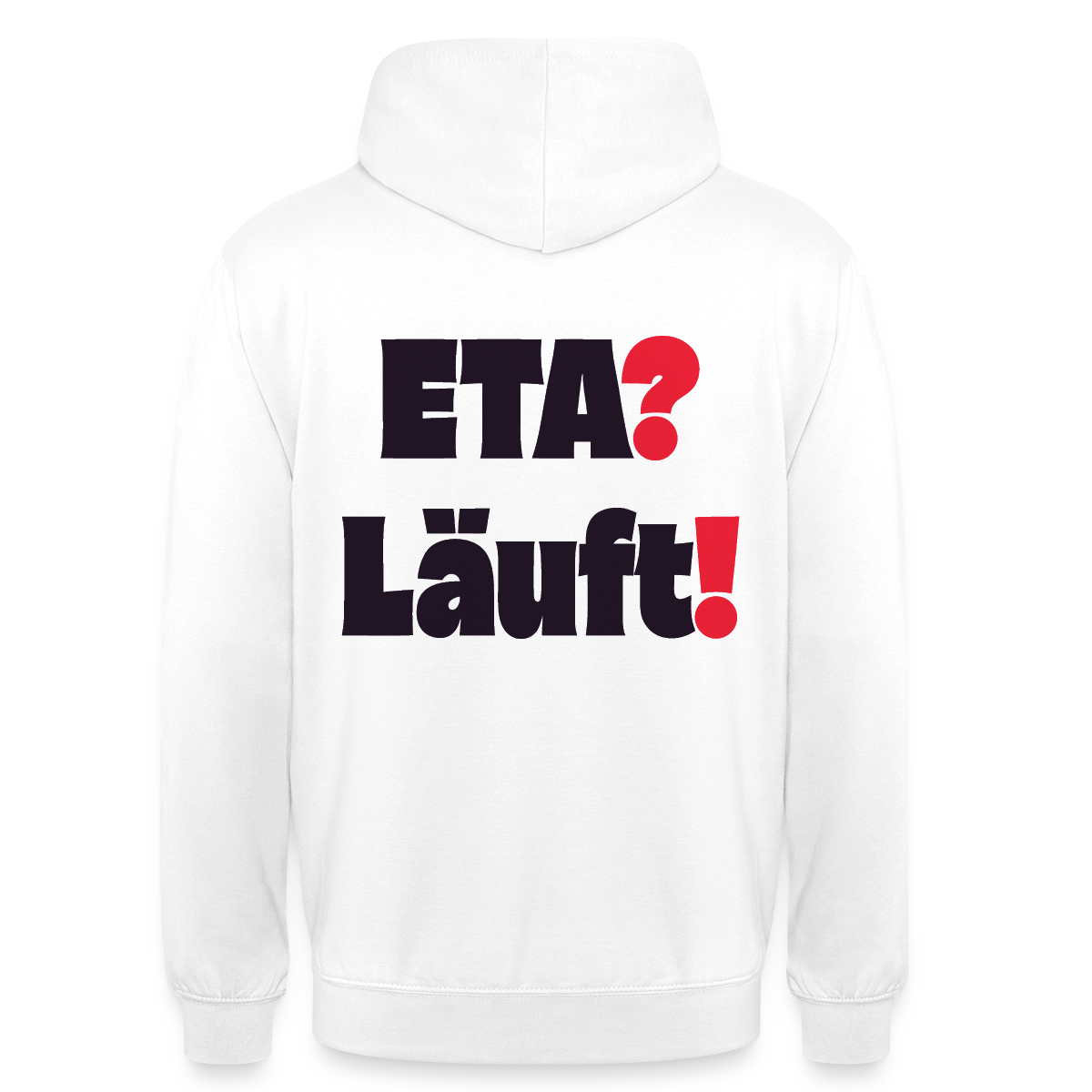 "ETA? Läuft! Typo-Motiv" Motiv-Hoodie unisex, Farbe Weiß