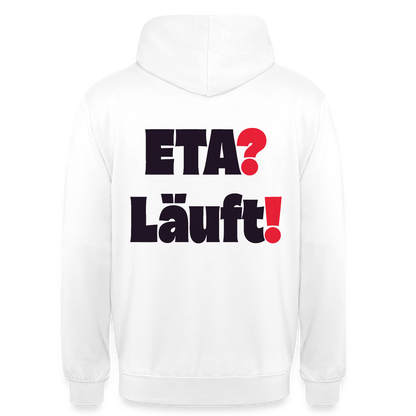 "ETA? Läuft! Typo-Motiv" Motiv-Hoodie unisex, Farbe Weiß
