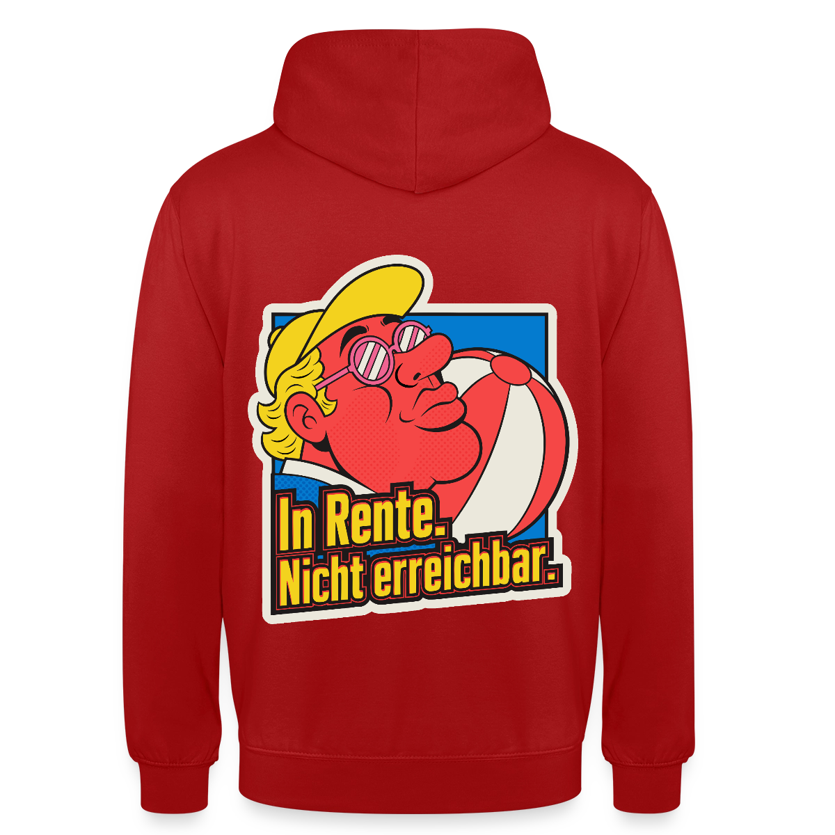 "In Rente. Nicht erreichbar. Popart-Motiv" Motiv-Hoodie unisex, Farbe Rot