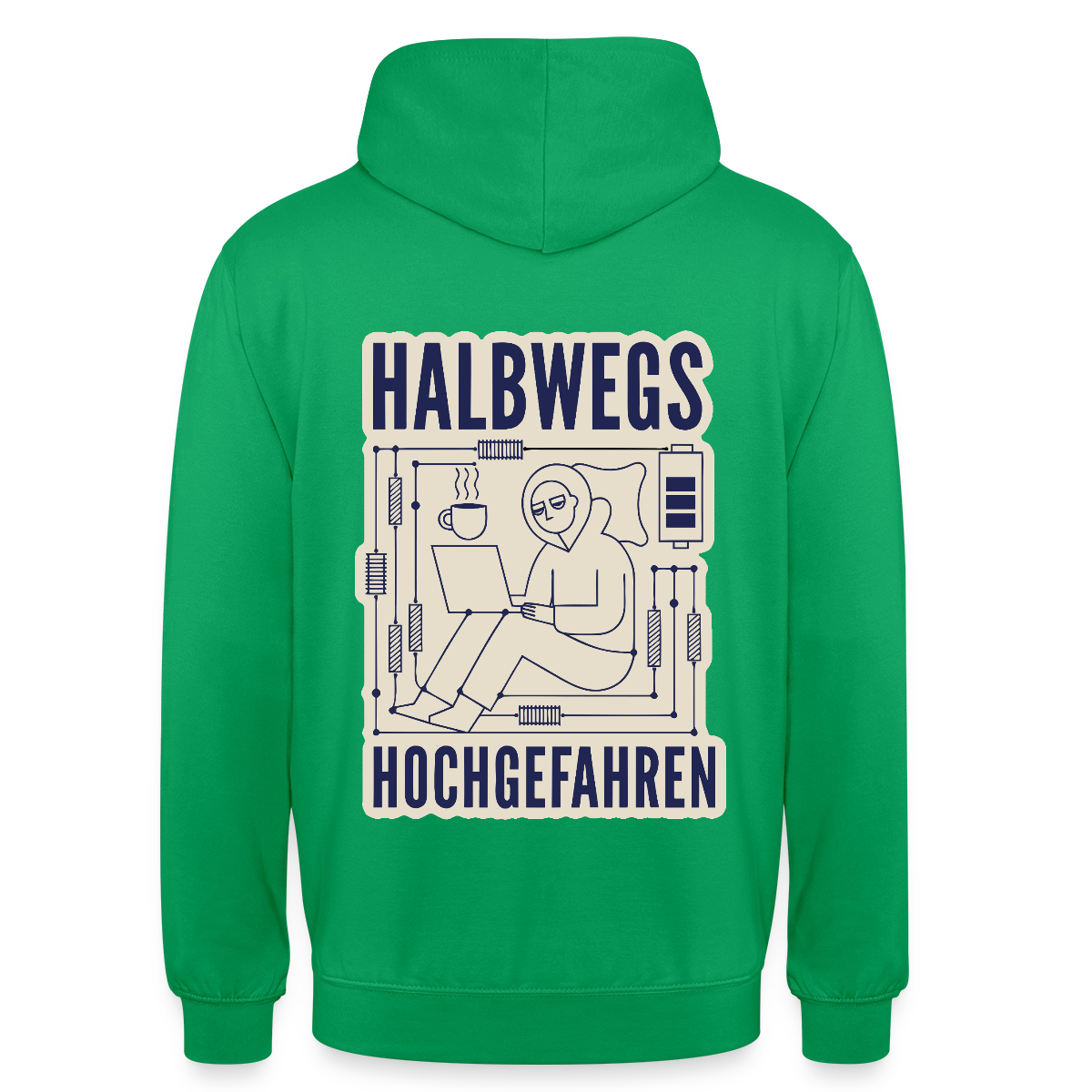 Halbwegs hochgefahren. Motiv-Hoodie unisex, Farbe Kelly Green
