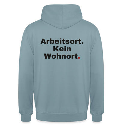 "Arbeitsort. Kein Wohnort." Motiv-Hoodie unisex, Farbe Nebelblau