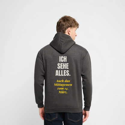 "Ich sehe alles. Auch das Mittagessen vom 14. März." Motiv-Hoodie unisex, Farbe Anthrazit, Model