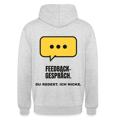 Feedbackgespräch. Du redest. Ich nicke. Motiv-Hoodie unisex, Farbe Hellgrau meliert