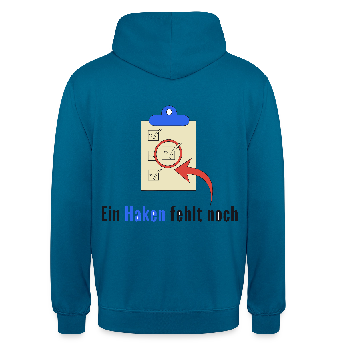 "Ein Haken fehlt noch." Motiv-Hoodie unisex, Farbe Tiefseeblau