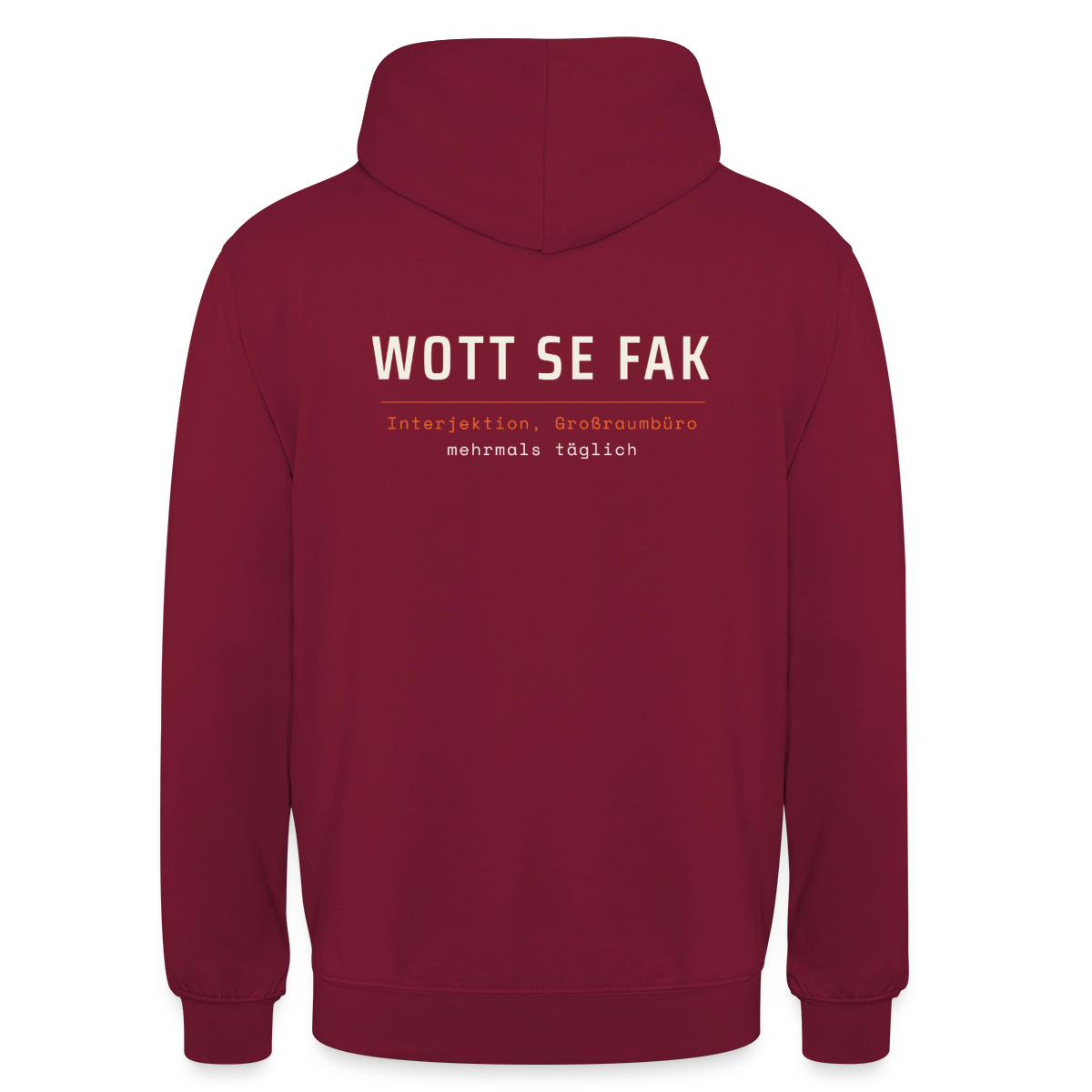 Wott se fak. Wörterbuch-Motiv Motiv-Hoodie unisex, Farbe Bordeaux