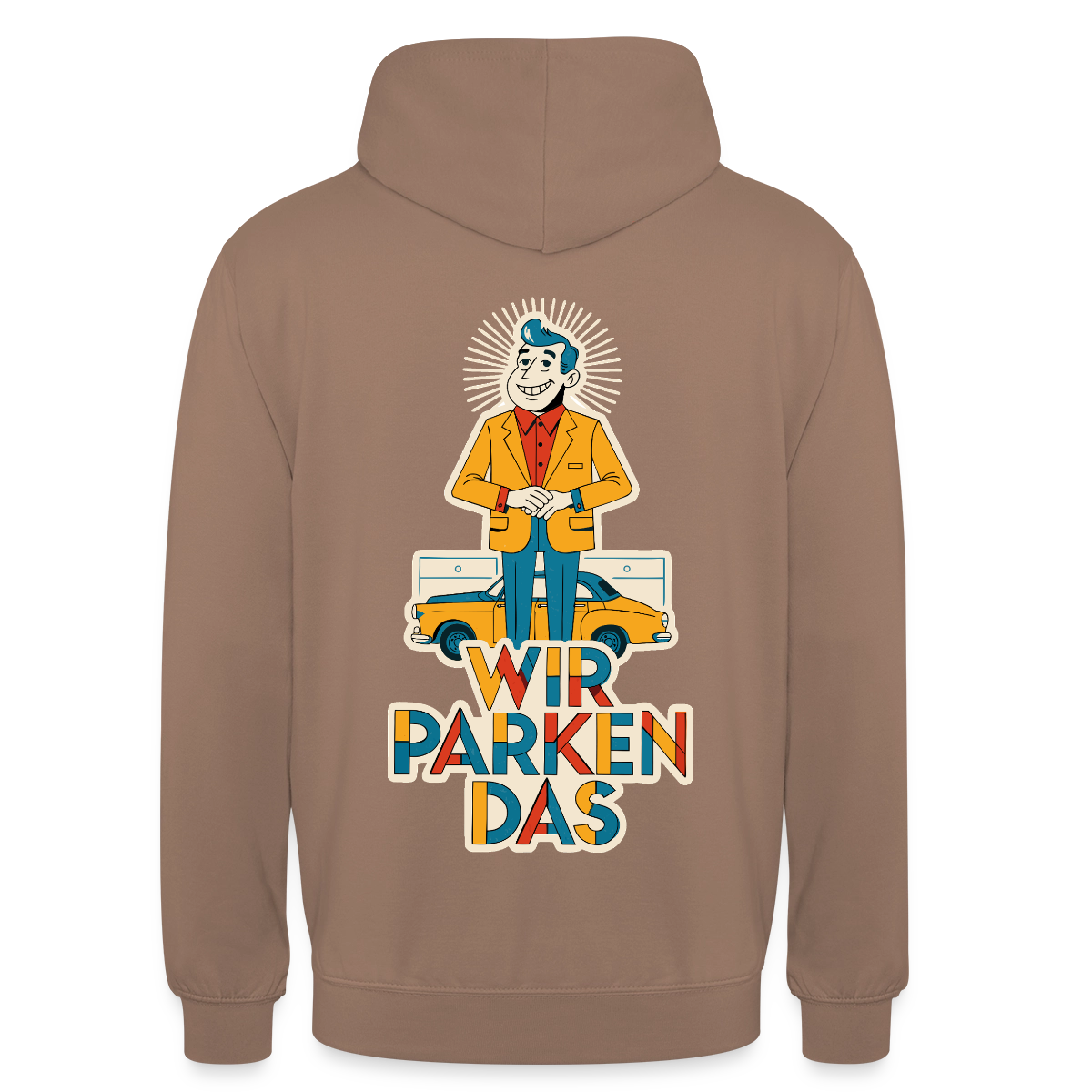 "Wir parken das. Midcentury-Motiv" Motiv-Hoodie unisex, Farbe Mokka