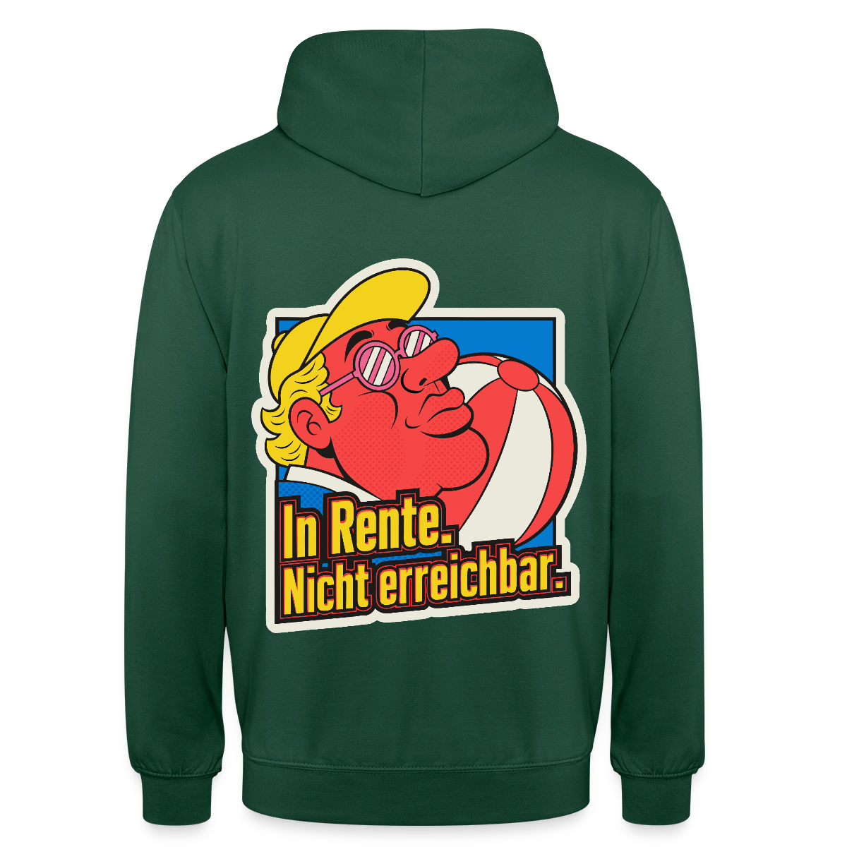 "In Rente. Nicht erreichbar. Popart-Motiv" Motiv-Hoodie unisex, Farbe Flaschengrün