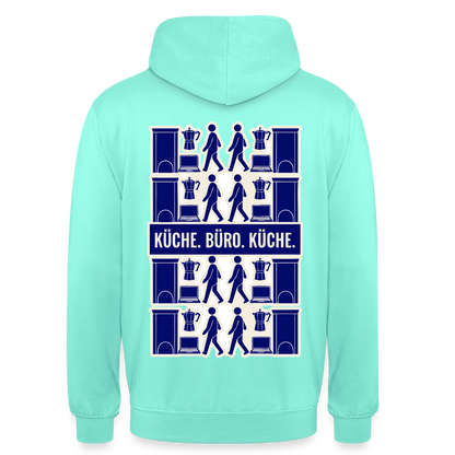 Küche. Büro. Küche. Motiv-Hoodie unisex, Farbe Mint