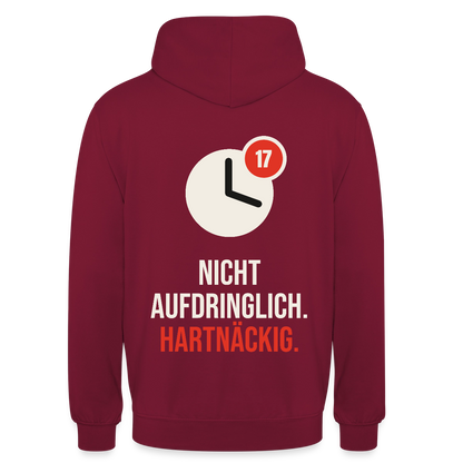 Nicht aufdringlich. Hartnäckig. Motiv-Hoodie unisex, Farbe Bordeaux