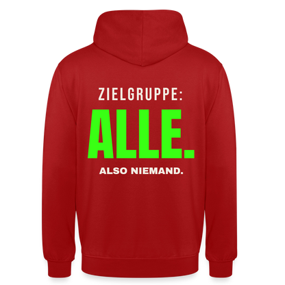 Zielgruppe: alle. Also niemand. Motiv-Hoodie unisex, Farbe Rot