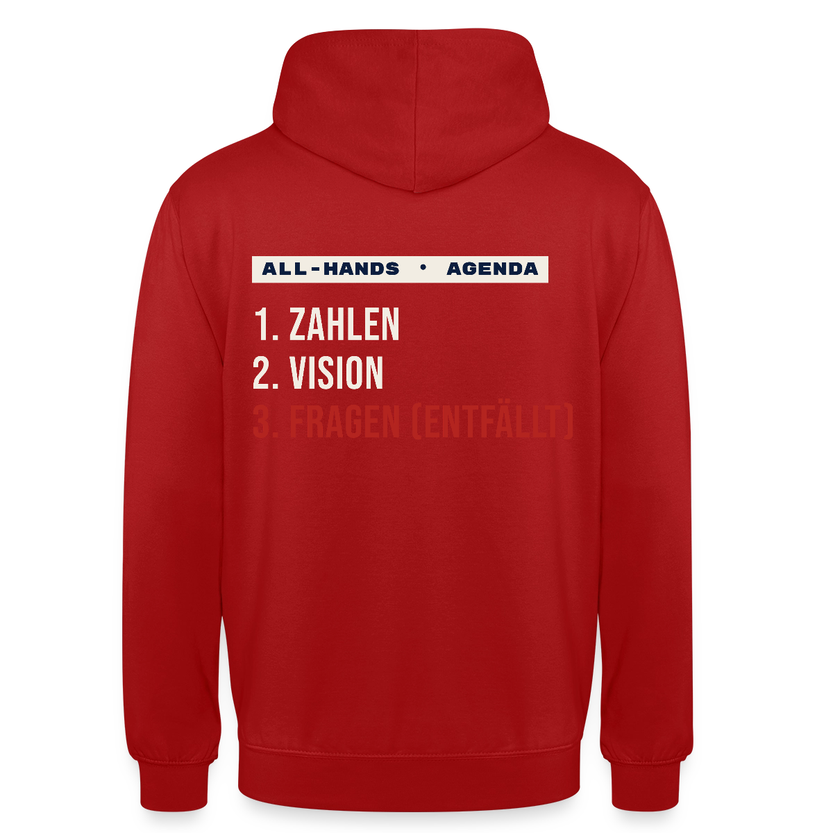 All-Hands-Agenda: 1 Zahlen, 2 Vision, 3 Fragen (entfällt) Motiv-Hoodie unisex, Farbe Rot