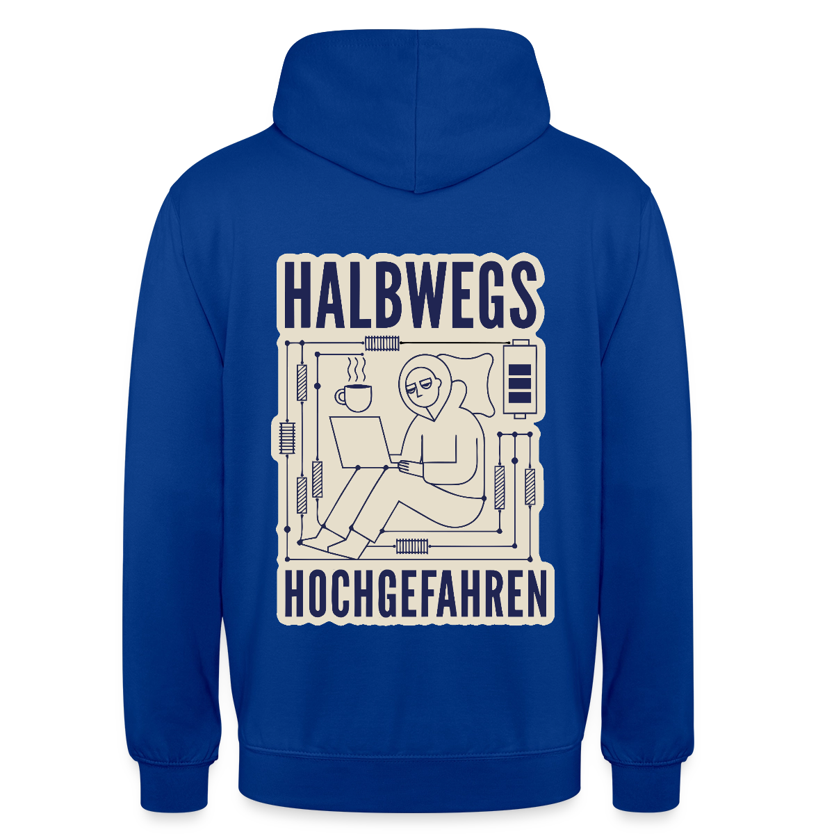 Halbwegs hochgefahren. Motiv-Hoodie unisex, Farbe Royalblau