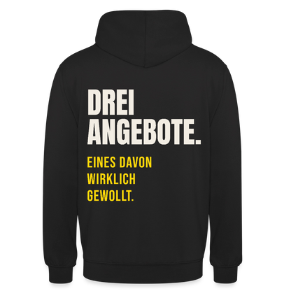 "Drei Angebote. Eines davon wirklich gewollt." Motiv-Hoodie unisex, Farbe Schwarz