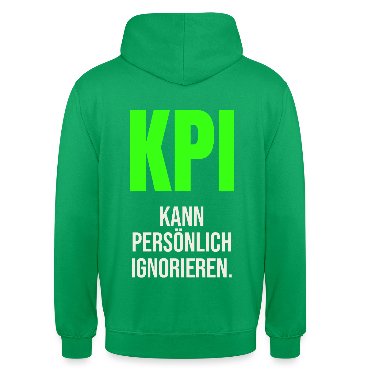 "KPI kann persönlich ignorieren." Motiv-Hoodie unisex, Farbe Kelly Green