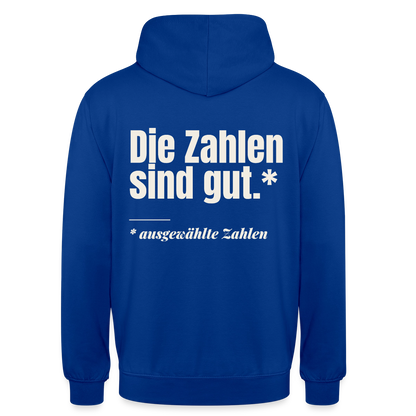 Die Zahlen sind gut. Ausgewählte Zahlen. Motiv-Hoodie unisex, Farbe Royalblau