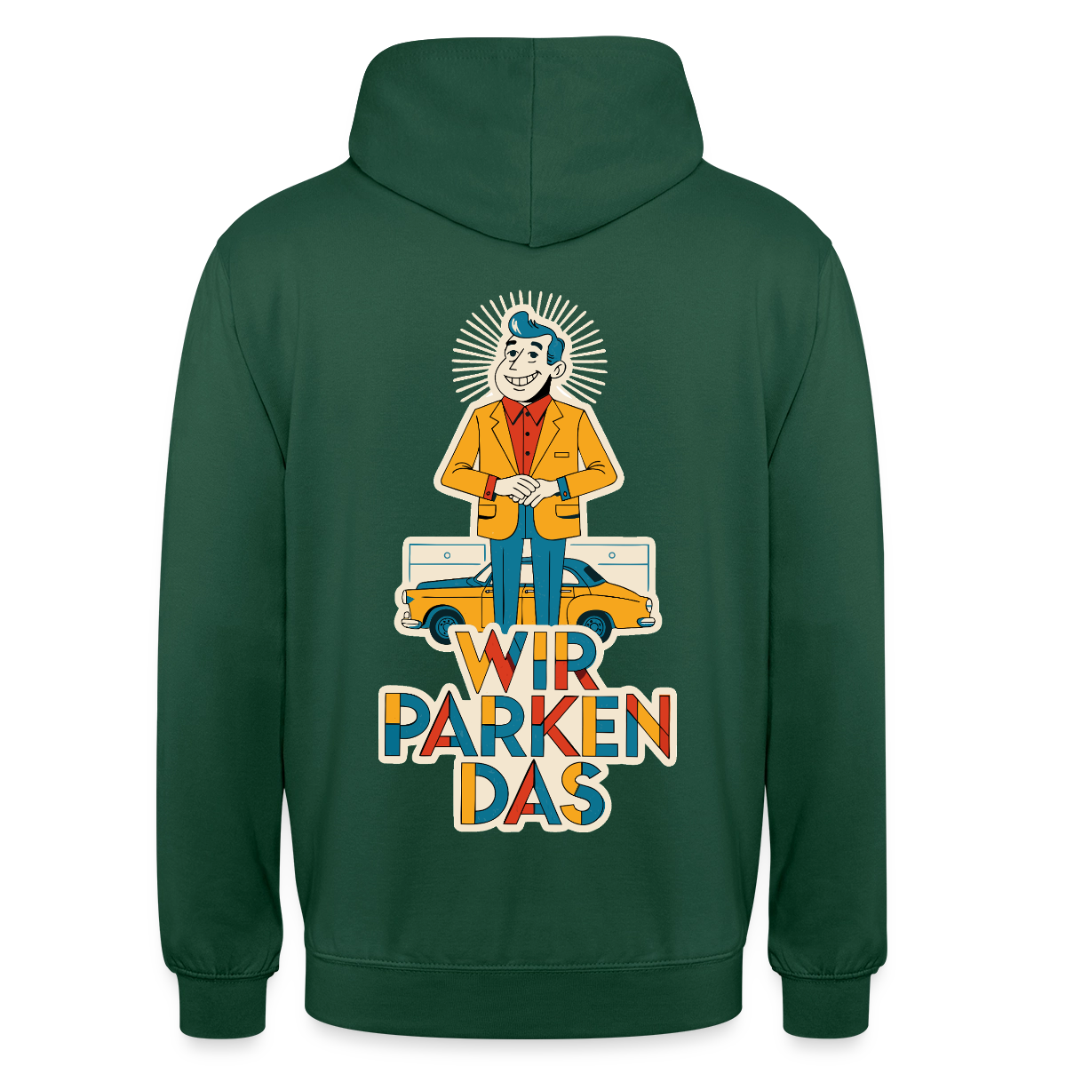 "Wir parken das. Midcentury-Motiv" Motiv-Hoodie unisex, Farbe Flaschengrün