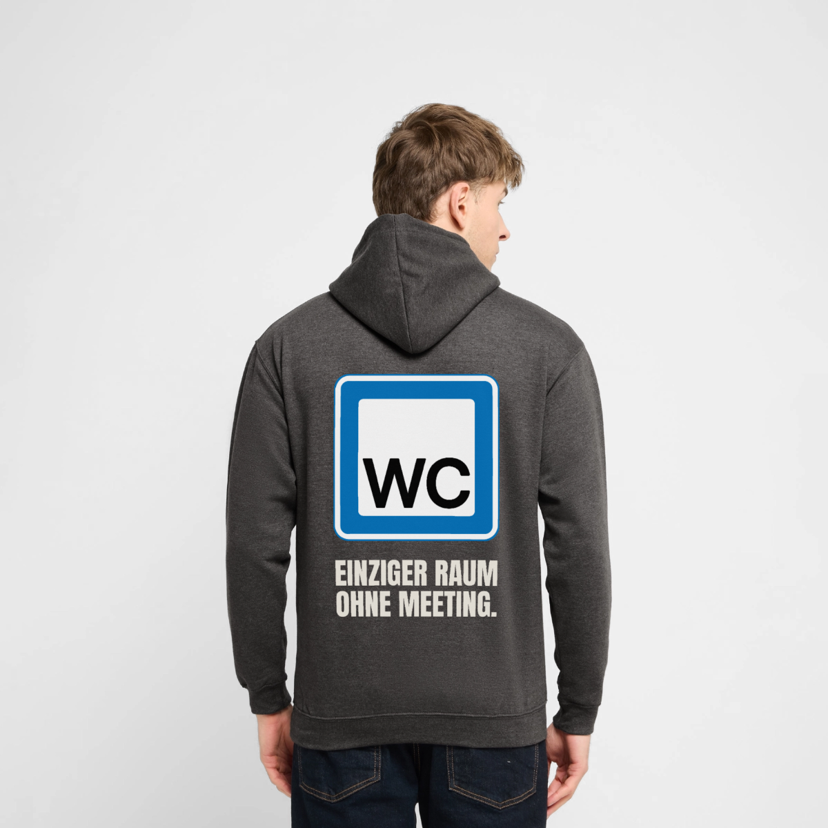 "WC: einziger Raum ohne Meeting." Motiv-Hoodie unisex, Farbe Anthrazit