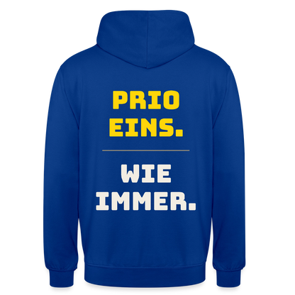 "Prio eins. Wie immer." Motiv-Hoodie unisex, Farbe Royalblau