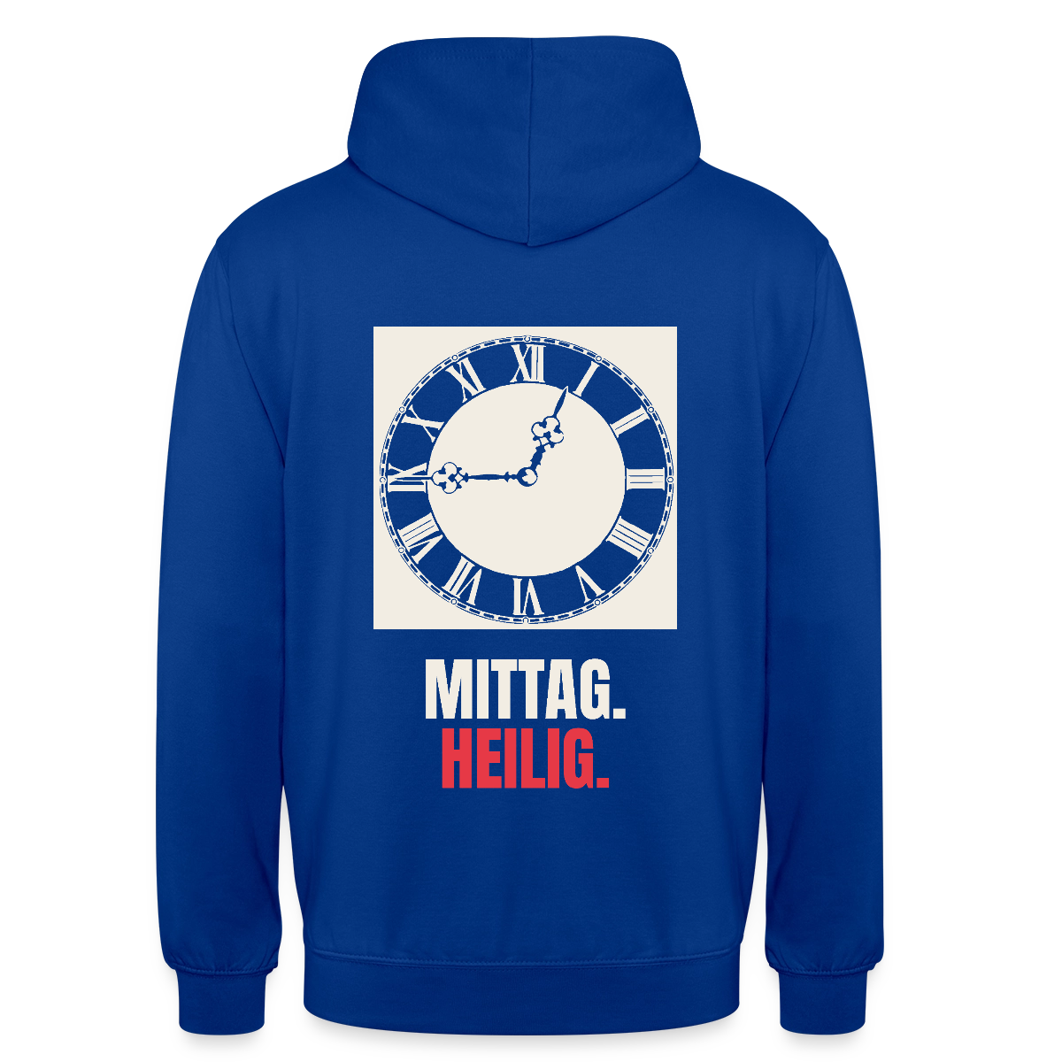 "Mittag. Heilig." Motiv-Hoodie unisex, Farbe Royalblau