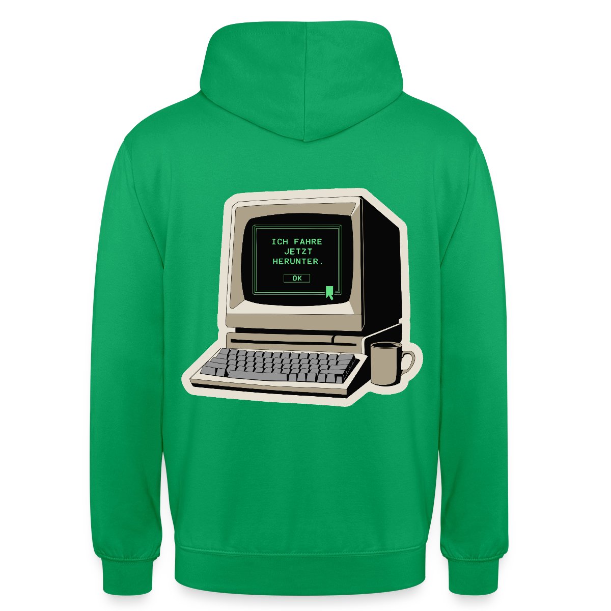Ich fahre jetzt herunter. Motiv-Hoodie unisex, Farbe Kelly Green