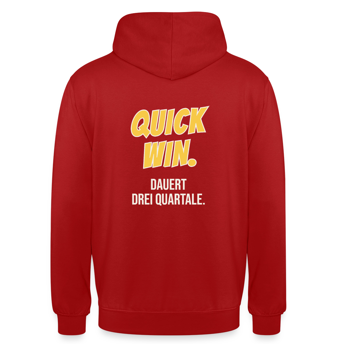 Quick Win. Dauert drei Quartale. Motiv-Hoodie unisex, Farbe Rot