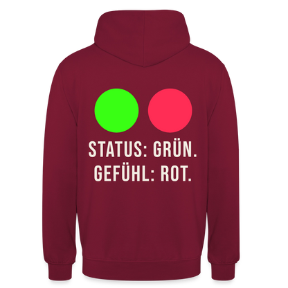 Status: grün. Gefühl: rot. Motiv-Hoodie unisex, Farbe Bordeaux