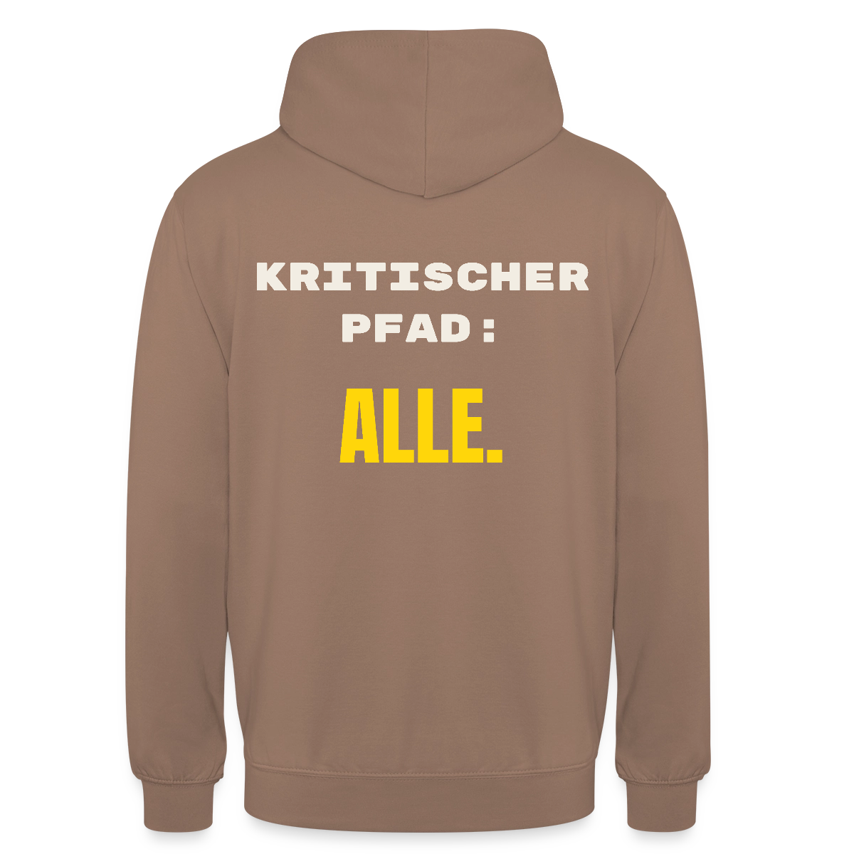 Kritischer Pfad: alle. Motiv-Hoodie unisex, Farbe Mokka