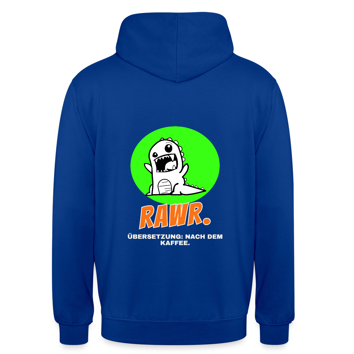 "Rawr. Übersetzung: nach dem Kaffee. Sticker-Motiv" Motiv-Hoodie unisex, Farbe Royalblau