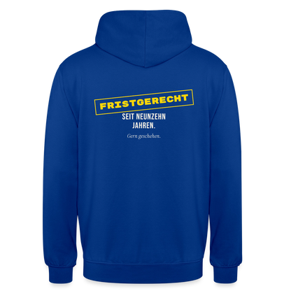 "Fristgerecht seit neunzehn Jahren. Gern geschehen." Motiv-Hoodie unisex, Farbe Royalblau