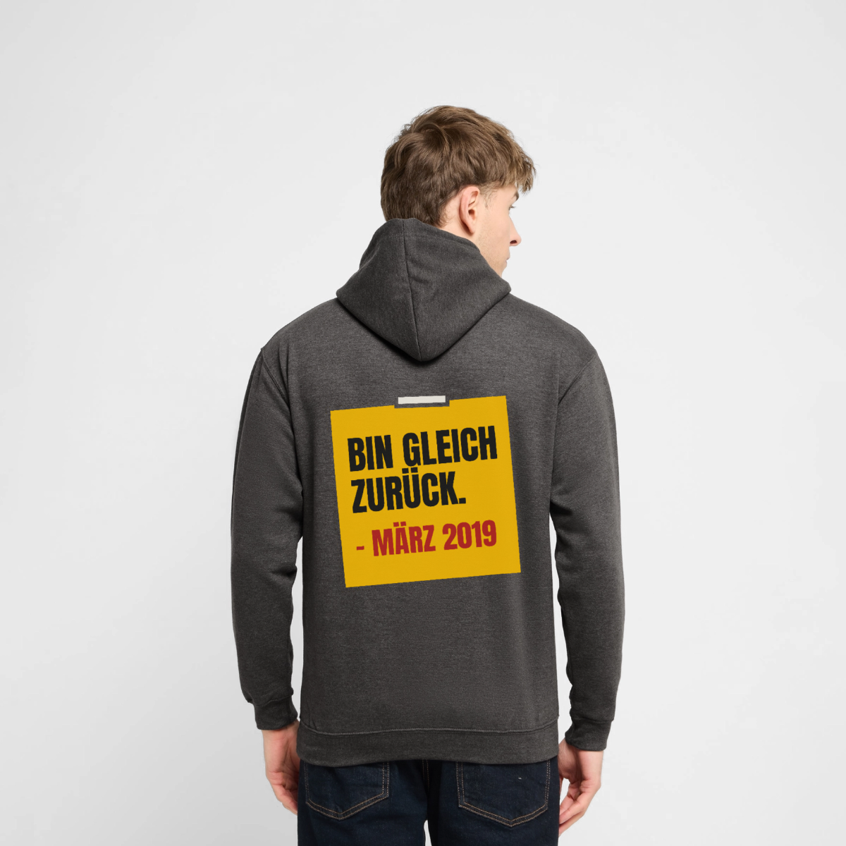 "Bin gleich zurück. März 2019" Motiv-Hoodie unisex, Farbe Anthrazit