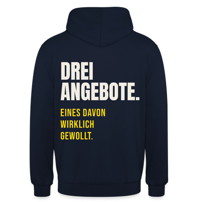"Drei Angebote. Eines davon wirklich gewollt." Motiv-Hoodie unisex, Farbe Navy