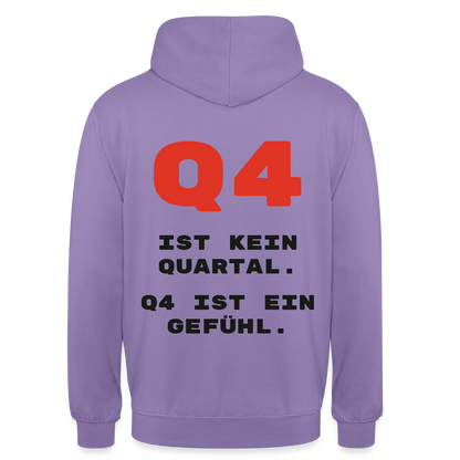 Q4 ist kein Quartal. Q4 ist ein Gefühl. Motiv-Hoodie unisex, Farbe Lavendel