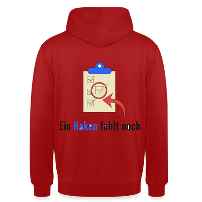 "Ein Haken fehlt noch." Motiv-Hoodie unisex, Farbe Rot