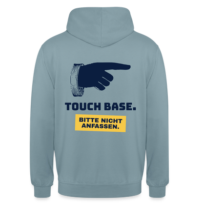"Touch base. Bitte nicht anfassen." Motiv-Hoodie unisex, Farbe Nebelblau