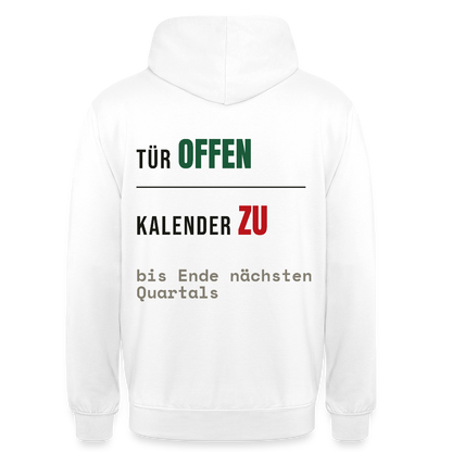 Tür offen. Kalender zu. Motiv-Hoodie unisex, Farbe Weiß