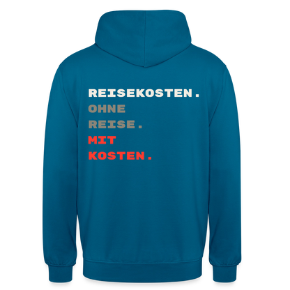 "Reisekosten. Ohne Reise. Mit Kosten." Motiv-Hoodie unisex, Farbe Tiefseeblau