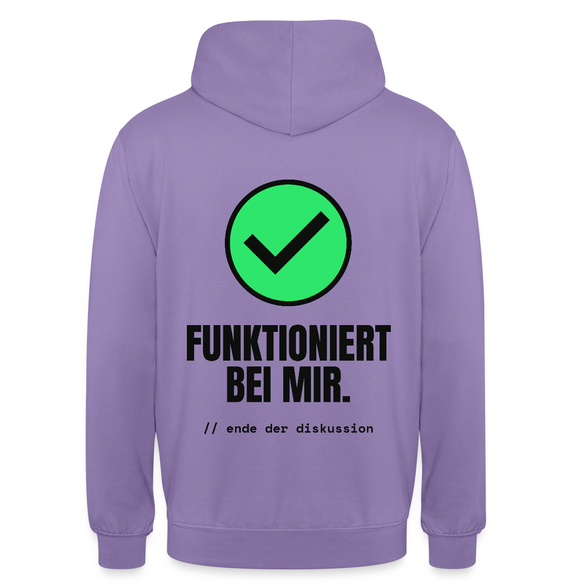 Funktioniert bei mir. Ende der Diskussion. Motiv-Hoodie unisex, Farbe Lavendel