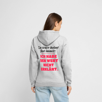 Zu teuer heißt fast immer: Ich habe den Wert nicht erklärt. Motiv-Hoodie unisex, Farbe Hellgrau meliert, Model