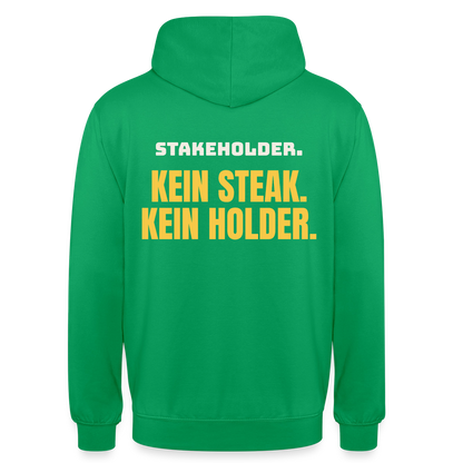 "Stakeholder. Kein Steak. Kein Holder." Motiv-Hoodie unisex, Farbe Kelly Green