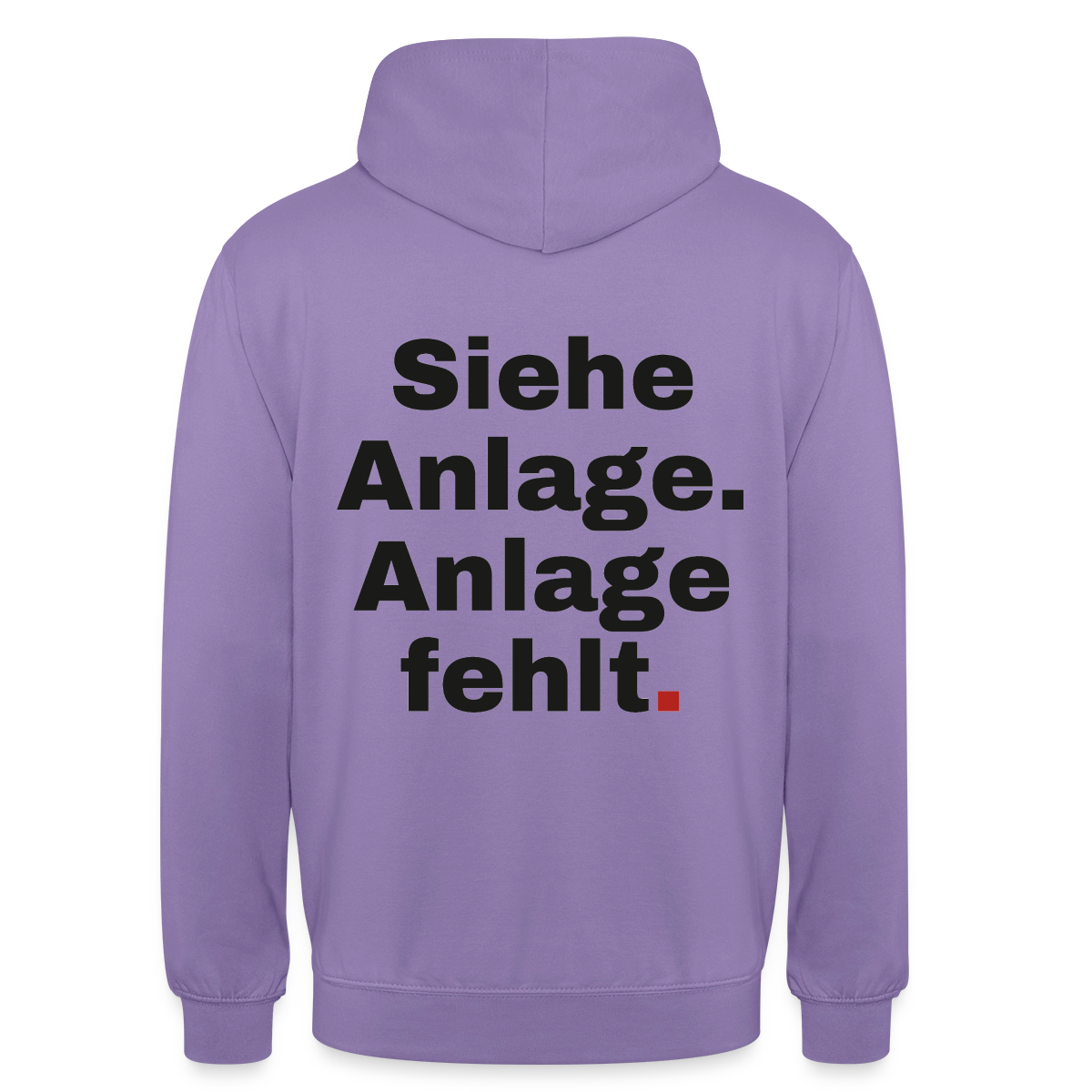 "Siehe Anlage. Anlage fehlt." Motiv-Hoodie unisex, Farbe Lavendel