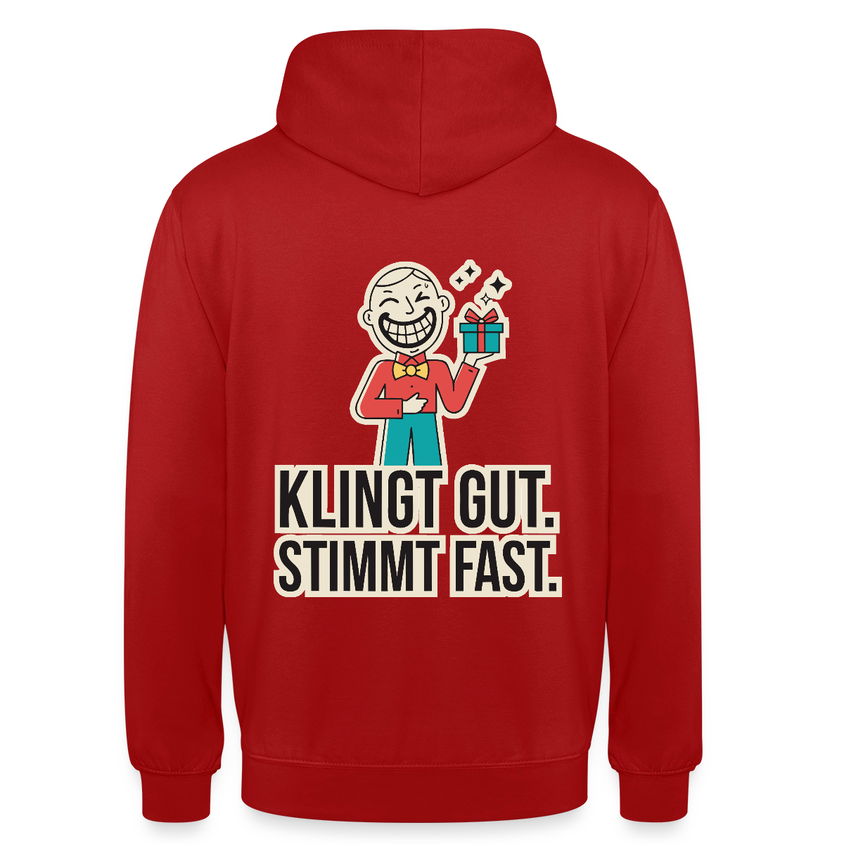 Klingt gut. Stimmt fast. Motiv-Hoodie unisex, Farbe Rot