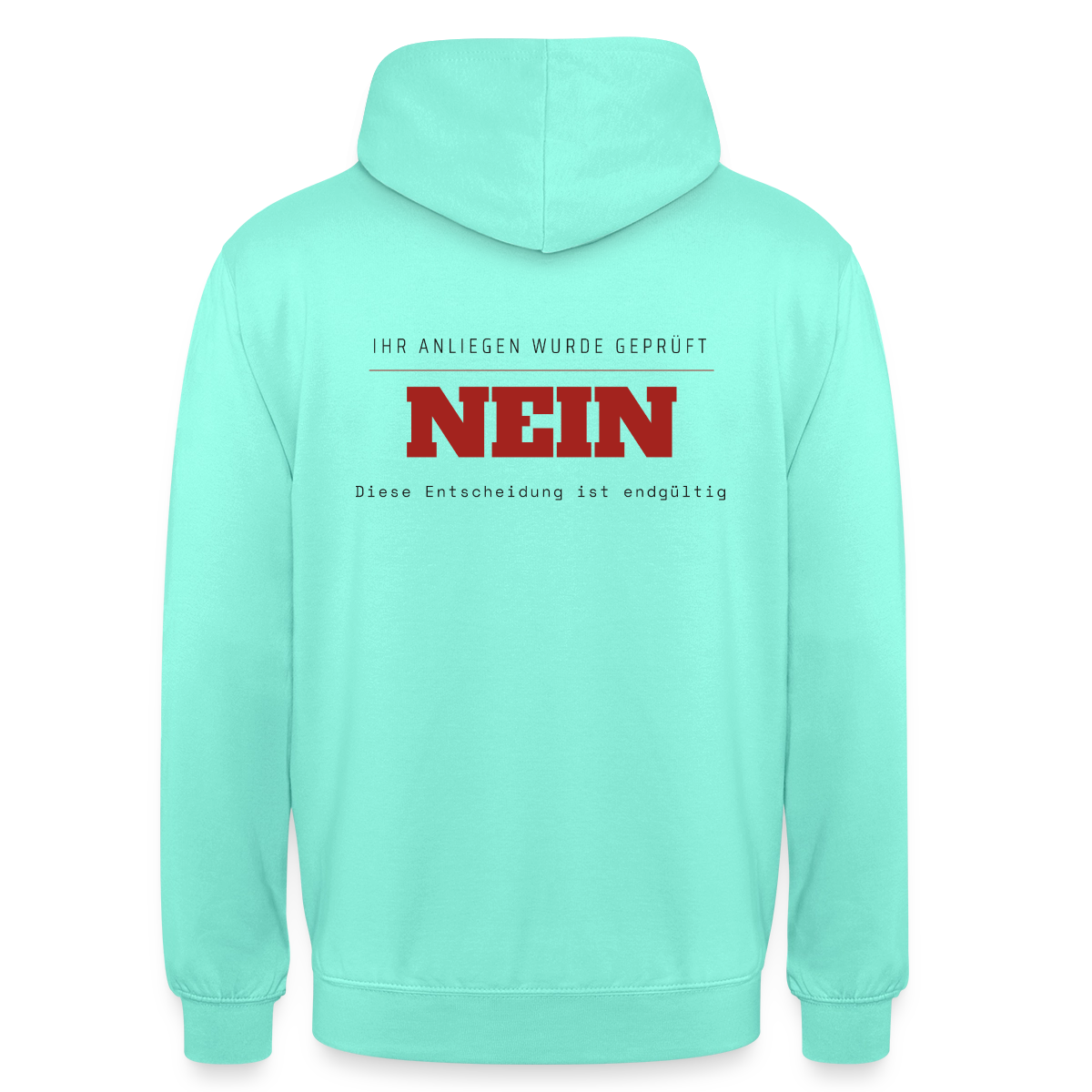 Ihr Anliegen wurde geprüft. Nein. Motiv-Hoodie unisex, Farbe Mint