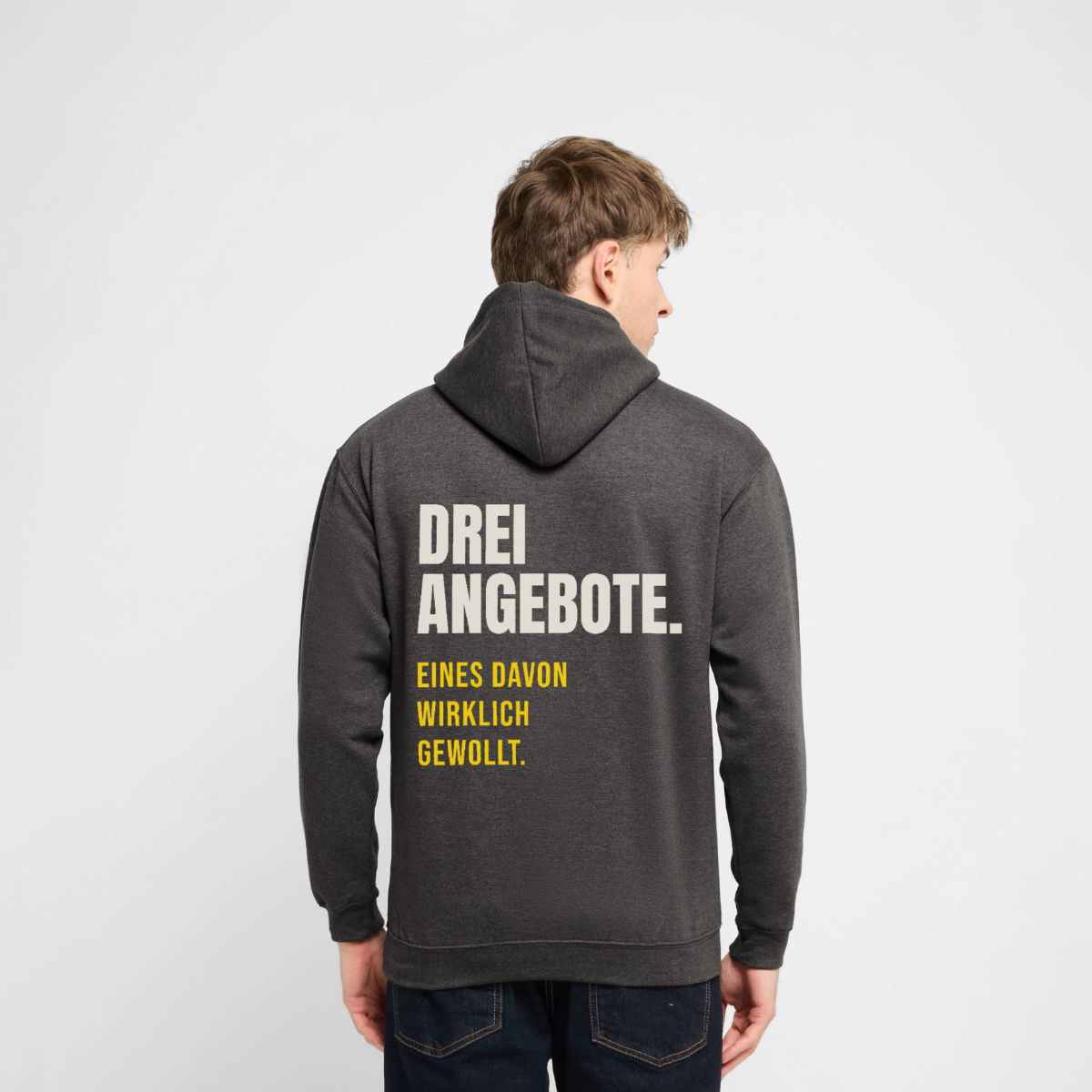 "Drei Angebote. Eines davon wirklich gewollt." Motiv-Hoodie unisex, Farbe Anthrazit