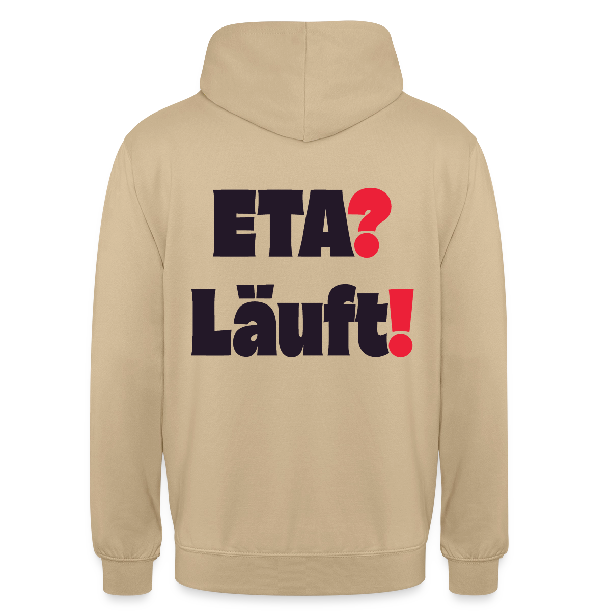 "ETA? Läuft! Typo-Motiv" Motiv-Hoodie unisex, Farbe Beige