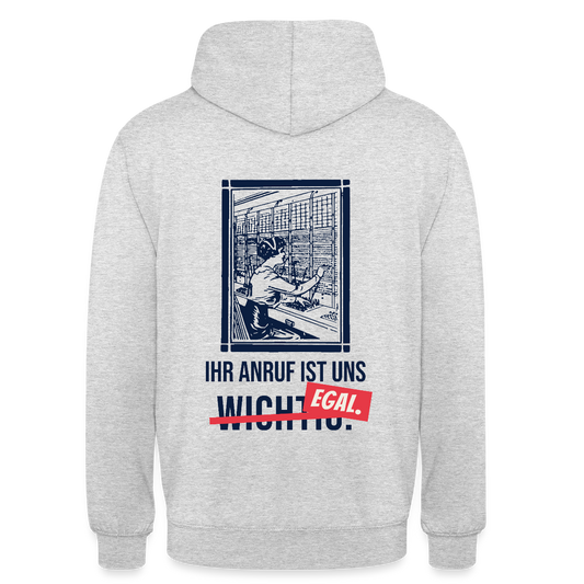 Ihr Anruf ist uns egal. Motiv-Hoodie unisex, Farbe Hellgrau meliert