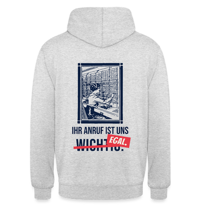 Ihr Anruf ist uns egal. Motiv-Hoodie unisex, Farbe Hellgrau meliert