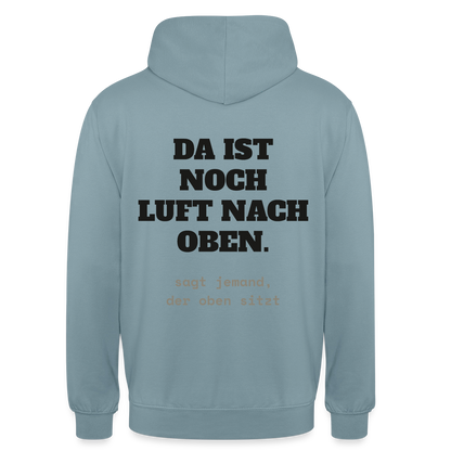 "Da ist noch Luft nach oben" Motiv-Hoodie unisex, Farbe Nebelblau
