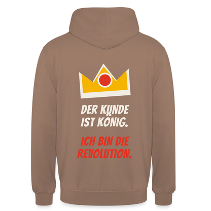 Der Kunde ist König. Ich bin die Revolution. Motiv-Hoodie unisex, Farbe Mokka