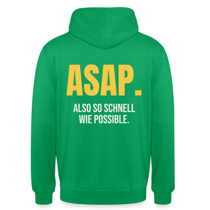 "ASAP. Also so schnell wie possible." Motiv-Hoodie unisex, Farbe Kelly Green